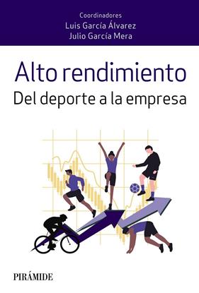 ALTO RENDIMIENTO | 9788436845884 | GARCÍA ÁLVAREZ, LUIS ; GARCÍA MERA, JULIO