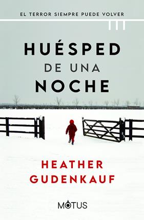 *HUESPED DE UNA NOCHE | 9788418711787 | GUDENKAUF, HEATHER 