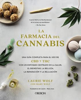 FARMACIA DEL CANNABIS, LA | 9788441544741 | WOLF, LAURIE; WOLF, MARY; WOLF, BRUCE