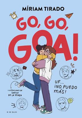 ME LLAMO GOA 4 : GO, GO, GOA ! | 9788419910530 | TIRADO, MÍRIAM