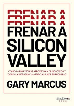 FRENAR A SILICON VALLEY | 9788413616339 | MARCUS, GARY