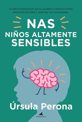 NAS : NIÑOS ALTAMENTE SENSIBLES | 9788418952388 | PERONA, ÚRSULA