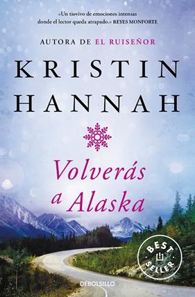 VOLVERAS A ALASKA | 9788466350198 | HANNAH, KRISTIN