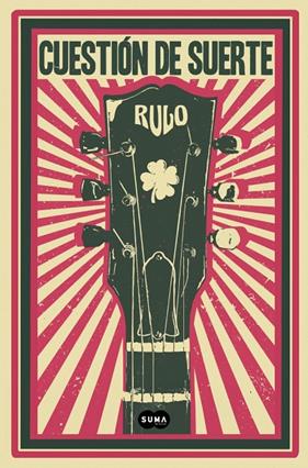 CUESTIÓN DE SUERTE | 9788491298175 | RULO