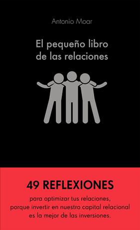 PEQUEÑO LIBRO DE LAS RELACIONES, EL | 9788413440576 | MOAR, ANTONIO