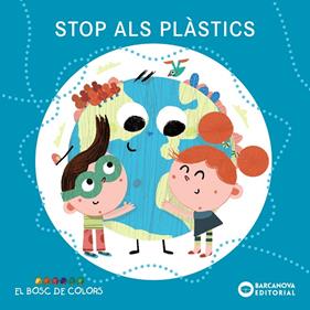STOP ALS PLASTICS | 9788448952075 | BALSO, ESTEL ; GIL, ROSA ; SOLIVA, MARIA ; GONZALEZ, MUNTSA