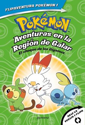 POKÉMON : AVENTURAS EN LA REGIÓN GALAR ; EL CHOQUE DE LOS GIGAMAX | 9788418594335