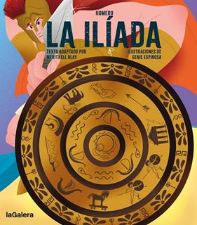 ILÍADA (CASTELLÀ), LA | 9788424677787 | BLAY BOQUERA, MERITXELL ; ESPINOSA, GENIE