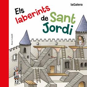 LABERINTS DE SANT JORDI | 9788424657635 | CALAFELL, ROSER