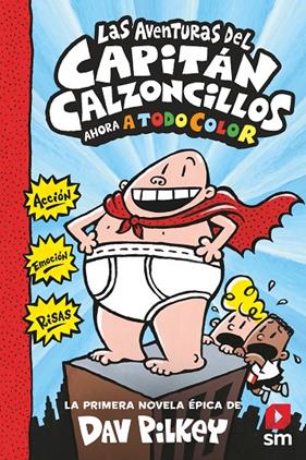 AVENTURAS DEL CAPITAN CALZONCILLOS 1 ( A TODO COLOR ) | 9788413187839 | PILKEY, DAV
