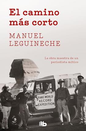 CAMINO MAS CORTO, EL | 9788490706909 | LEGUINECHE, MANUEL