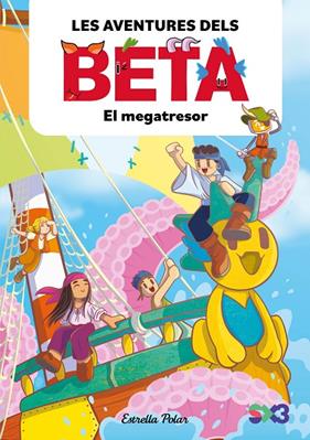 AVENTURES DELS BETA 4 : EL MEGATRESOR | 9791387782856 | P., LOLA ; ANGLÉS, ALBA