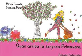 QUAN ARRIBA LA SENYORA PRIMAVERA | 9788484125488 | CANALS, MIREIA