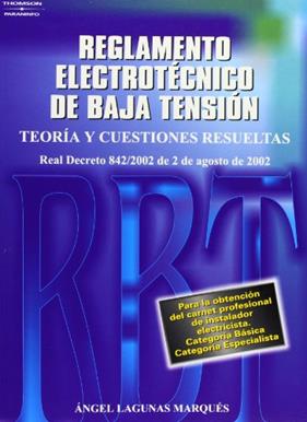 REGLAMENTO ELECTROTECNICO DE BAJA TENSION | 9788428328500 | LAGUNAS, ANGEL