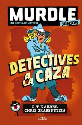 MURDLE JUNIOR 1 : DETECTIVES A LA CAZA | 9788410489271 | KARBER, G.T.