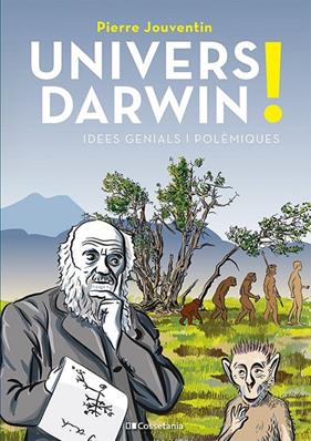 UNIVERS DARWIN ! : IDEES GENIALS I POLEMIQUES | 9788413563459 | JOUVENTIN, PIERRE