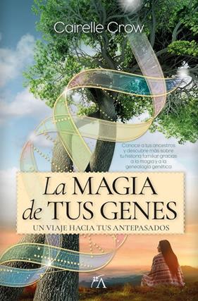 MAGIA DE TUS GENES, LA | 9788410522237 | CROW, CAIRELLE 