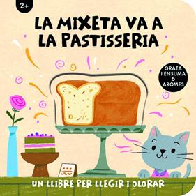 MIXETA VA A LA PASTISSERIA, LA | 9788412945478