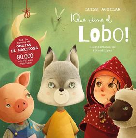 QUE VIENE EL LOBO ! | 9788448867706 | AGUILAR, LUISA ; LÓPEZ (RICARDILUS), RICARD