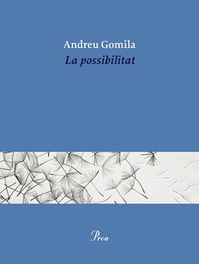 POSSIBILITAT, LA | 9791388369155 | GOMILA, ANDREU