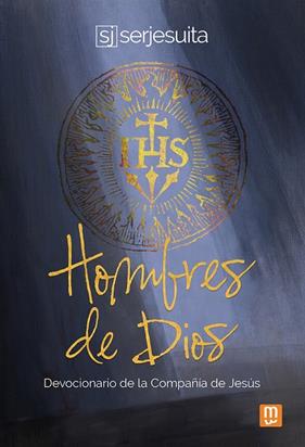 HOMBRES DE DIOS | 9788427150201 | SER JESUITA
