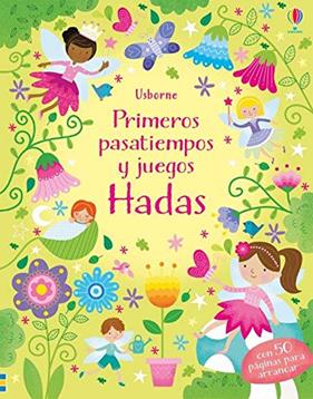 PRIMEROS PASATIEMPOS Y JUEGOS : HADAS | 9781474975681 | ROBSON KIRSTEEN