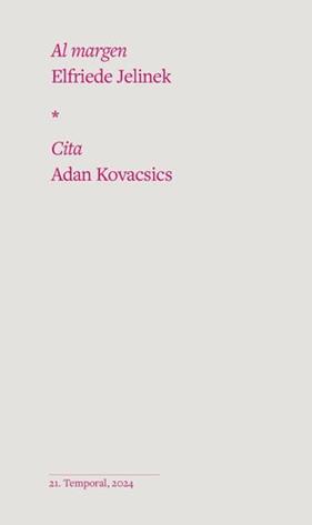 AL MARGEN ; CITA | 9788412656190 | JELINEK, ELFRIEDE/KOVACSICS, ADAM