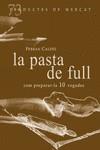 PASTA DE FULL : COM PREPARAR-LES 10 VEGADES | 9788412531664 | CALDÉS, FERRAN