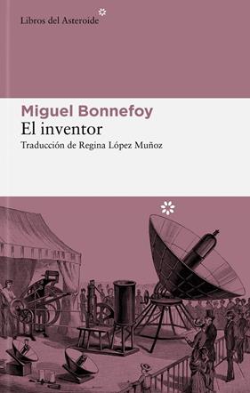 INVENTOR, EL | 9788419089663 | BONNEFOY, MIGUEL