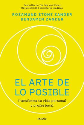 ARTE DE LO POSIBLE, EL | 9788449345838 | STONE, ROSAMUND ; ZANDER, BENJAMIN