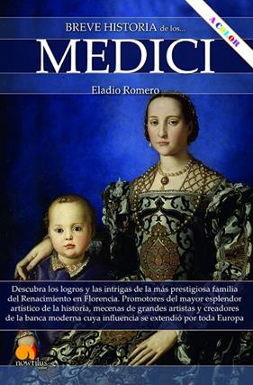 BREVE HISTORIA DE LOS MEDICI | 9788413051192 | ROMERO GARCÍA, ELADIO