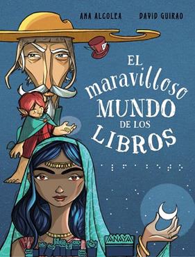 MARAVILLOSO MUNDO DE LOS LIBROS, EL | 9788469890967 | ALCOLEA, ANA ; GUIRAO, DAVID