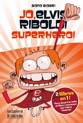 JO, ELVIS RIBOLDI, SUPERHEROI / JO, ELVIS RIBOLDI, | 9788424647872 | BIDARI, BONO