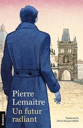 UN FUTUR RADIANT | 9788413587523 | LEMAITRE, PIERRE