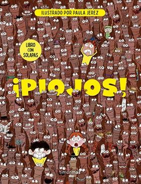 ¡PIOJOS! LIBRO CON SOLAPAS | 9788408319412 | JEREZ BÁEZ, PAULA