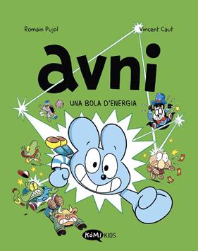 AVNI 9 :  UNA BOLA D'ENERGIA | 9791387744182 | PUJOL, ROMAIN ; CAUT, VINCENT