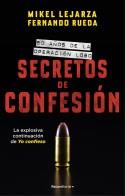 SECRETOS DE CONFESIÓN | 9788418870316 | LEJARZA, MIKEL ; RUEDA, FERNANDO