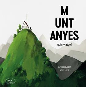 MUNTANYES | 9788416427918 | BERMÚDEZ, JAVIER ; LÓPEZ, MERCÈ