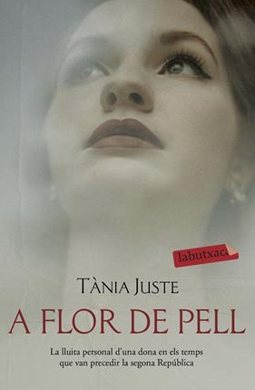A FLOR DE PELL | 9788417423896 | JUSTE, TANIA