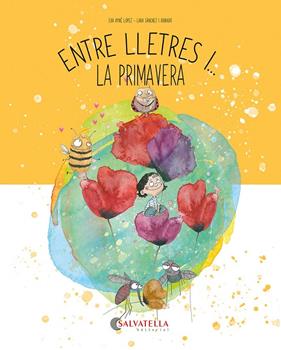 PRIMAVERA, LA | 9788419565655 | AYNÉ LÓPEZ, EVA ; SÁNCHEZ I GUIRADO, LARA