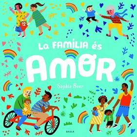 FAMÍLIA ÉS AMOR, LA | 9788447943166 | BEER, SOPHIE