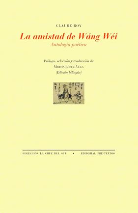 AMISTAD DE WÁNG WÉI, LA | 9791388054204 | ROY, CLAUDE