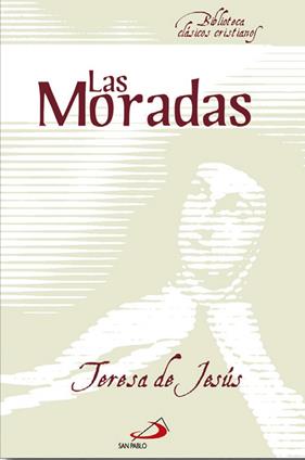 MORADAS, LAS | 9788428530606 | DE JESÚS, SANTA TERESA