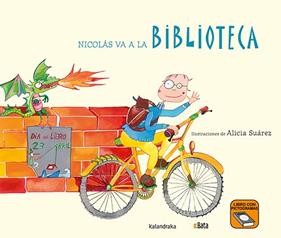NICOLÁS VA A LA BIBLIOTECA | 9788413433370 | SUAREZ, ALICIA ; ASOCIACIÓN BATA ; ASOCIACIÓN AUTISMO BATA