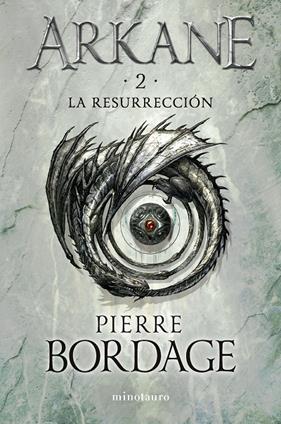 ARKANE 2 : LA RESURRECCIÓN | 9788445018651 | BORDAGE, PIERRE