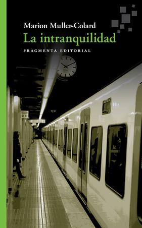 INTRANQUILIDAD, LA | 9788417796242 | MULLER-COLLAR, MARION