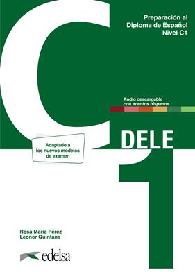 PREPARACIÓN AL DELE C1 : LIBRO DEL ALUMNO : NUEVA EDICIÓN | 9788490818756 | QUINTANA MENDAZA, LEONOR ; PÉREZ BERNAL, ROSA MARÍA