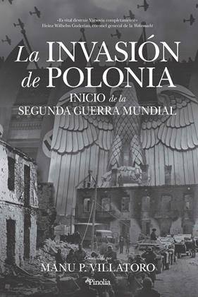 INVASIÓN DE POLONIA, LA | 9788418965104 | VILLATORO, MANU P.