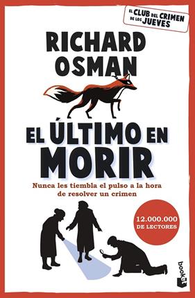 ÚLTIMO EN MORIR, EL | 9788467079166 | OSMAN, RICHARD