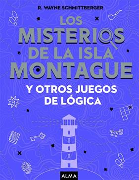 MISTERIOS DE LA ISLA MONTAGUE, LOS | 9788418008733 | SCHMITTGERGER, WAYNE